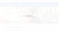 Desktop Screenshot of citydent.hu